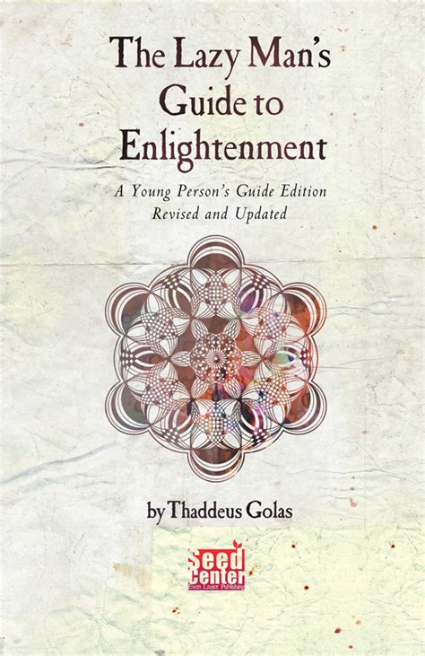 The Lazy Man S Guide To Enlightenment By Thaddeus Golas Goodreads