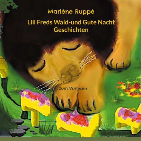 Lili Freds Wald und Gute Nacht Geschichten Marlène Ruppé Buch jpc