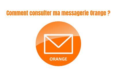 Top Imagen Messagerie Orange Boite Mail Fr Thptnganamst Edu Vn