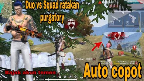 Ditinggal Duo Vs Squad Pakek Akun Temen Auto Mukill Garena Free