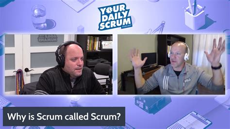 Yds Why Is Scrum Called Scrum Youtube