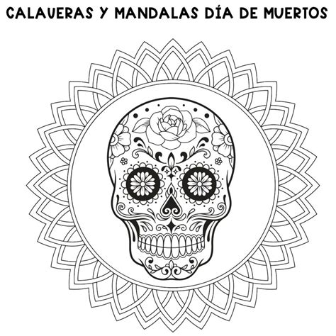 Bonitas Mandalas Calaveras Para Colorear En Dia De Muertos