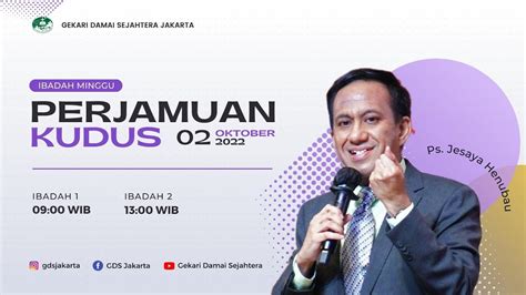 Ibadah 2 Disertai Perjamuan Kudus Minggu 02 Oktober 2022 13 00