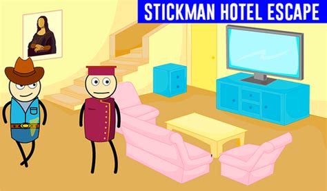 Stickman Hotel Escape By Starodymov Play Online For Free On Playhop