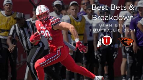 Utah Vs Oregon State Best Bets And Breakdown Youtube