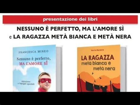 Maggio Presentazione Dei Libri Nessuno Perfetto La