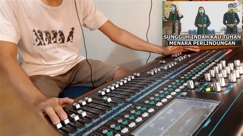 Sungguh Indah Kau Tuhan By GKMI Salatiga Live Multitrack Mixing YouTube