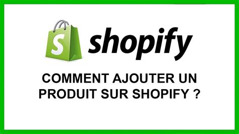 Comment Ajouter Un Produit Sur Shopify YouTube