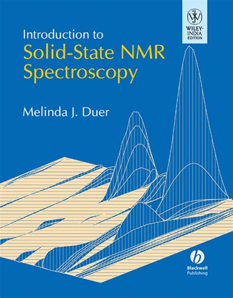 Introduction To Solid State Nmr Spectroscopy Duer Melinda J