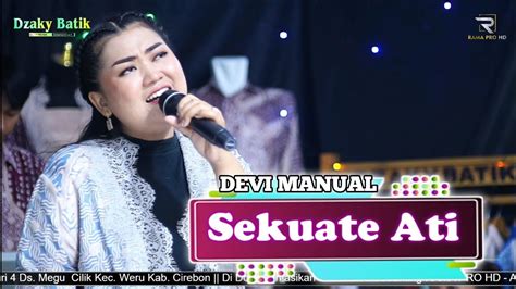 SEKUATE ATI DEVI MANUAL DZAKY BATIK MUSIC YouTube