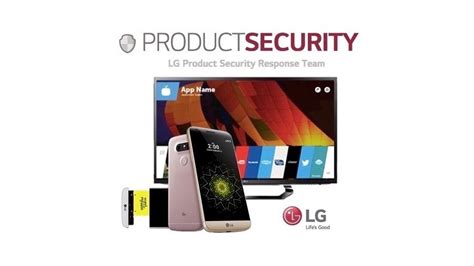 Lg Crea Un Team Per Curare La Sicurezza Dei Propri Dispositivi