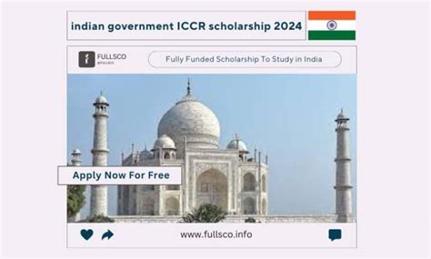 Indian Government ICCR Scholarship 2024 25 Fully Funded FULLSCO