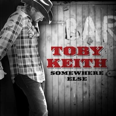 Toby Keith Somewhere Else single cover - Toby Keith Photo (19349052 ...