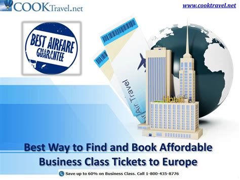 Ppt Best Way To Find And Book Affordable Business Class Tickets To Europe Powerpoint