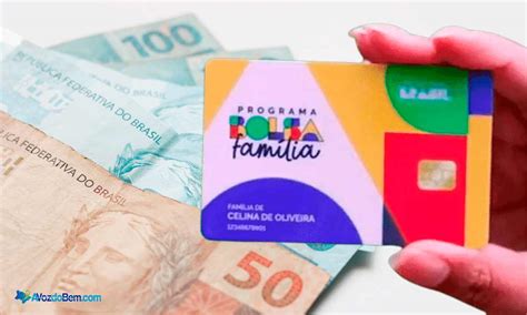 Novo Cartão Do Bolsa Família Saiba Quando Ele Estará Disponível Para Você