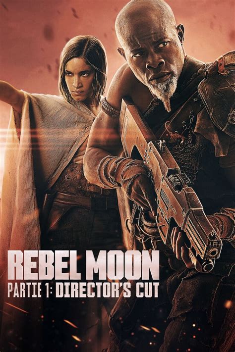 Rebel Moon Partie Enfant Du Feu Affiches The Movie