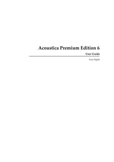 Acoustica Premium Edition User Guide Acon Digital