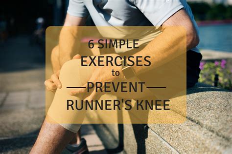 6 Simple But Powerful Exercises To Prevent Runners Knee