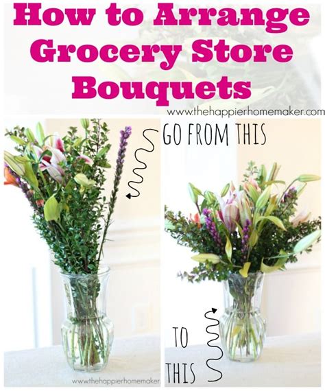 How To Arrange Grocery Store Flowers The Happier Homemaker Diy