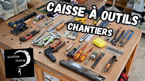 La CAISSE à OUTILS de chantier menuiserie générale YouTube