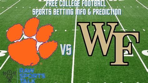 Wake Forest Vs Clemson Week 4 9 24 22 College Football Sports Betting