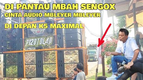 Di Setting Mbah Faskho ‼️ Cinta Audio Cek Sound Mbleyer Mbleyer Di