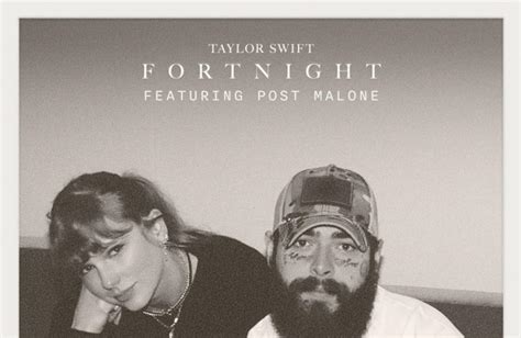 Taylor Swift Announces ‘fortnight’ Featuring Post Malone Will Be First Single From New Album