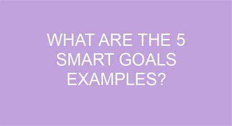 What Are The 5 Smart Goals Examples