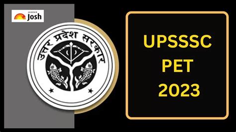 Upsssc Pet 2023 पर घोषित हुई यूपी पीईटी अधिसूचना पीडीएफ