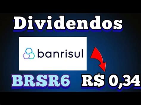 BRSR6 JCP DO BANRISUL DIVIDENDOS BRSR3 BRSR5 BRSR6 YouTube