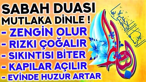 SABAH DUASI MUTLAKA DİNLE Kim Her Sabah Dinlerse ZENGİN OLUR