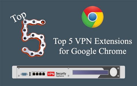 Top Vpn Extensions For Google Chrome Webnots