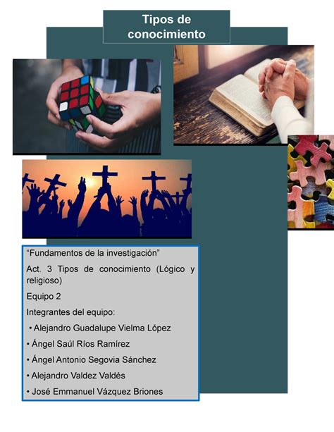 Act13 Tipos De Conocimiento Logico Y Religioso Equipo 2 Tipos De