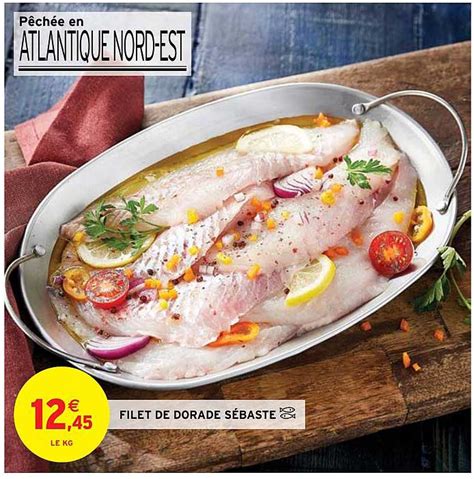 Promo Filet De Dorade S Baste Chez Intermarch Hyper Icatalogue Fr