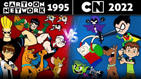 CARTOON NETWORK 1995 VS 2022 कनस SHOWS ह जयद मजदर YouTube