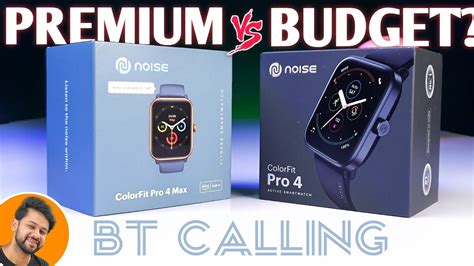 Noise Colorfit Pro Vs Noise Colorfit Pro Max Best Bt Calling