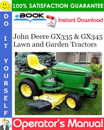 John Deere Gx335 And Gx345 Lawn And Garden Tractors Operators Manual Serial No120001 Pdf