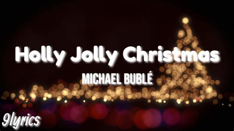 Michael Bublé Holly Jolly Christmas Lyrics YouTube