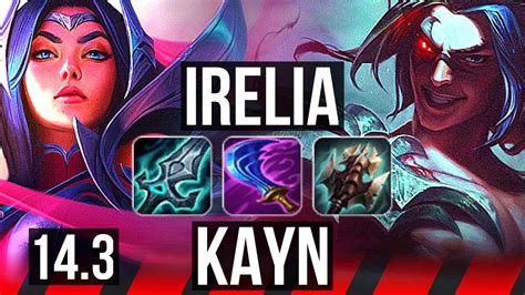 IRELIA Vs KAYN TOP 6 Solo Kills 300 Games NA Master 14 3