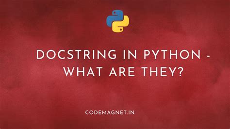 Unlock The Secrets Of Python Docstrings Learn How To Document Your Code By Codingmadeeasy