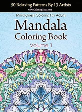 Amazon Mandala Coloring Book Relaxing Patterns By Artists