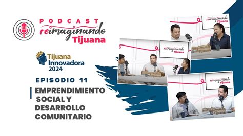 Emprendimiento Social Y Desarrollo Comunitario Reimaginando Tijuana