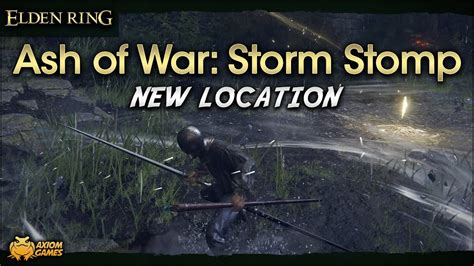 Elden Ring Ash Of War Storm Stomp New Location Youtube