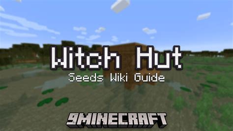 Witch Hut Seeds - Wiki Guide - Mc-Mod.Net