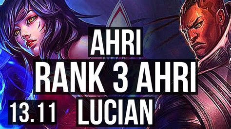 Ahri Vs Lucian Mid Rank Ahri M Mastery Godlike Tr