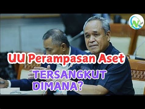 Dinamika Undang Undang Perampasan Aset Koruptor Yang Tak Kunjung