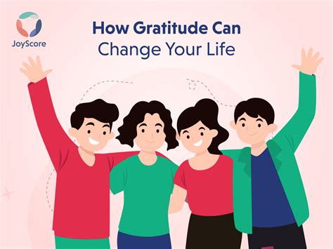 10 Important Ways Gratitude Can Change Your Life Joyscore The Joy Of