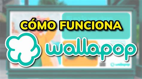 CÓMO FUNCIONA WALLAPOP 2024 Tutorial en Español YouTube