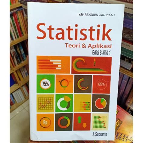 Jual Statistik J Supranto Jilid Edisi Statisik Teori Dan Aplikasi