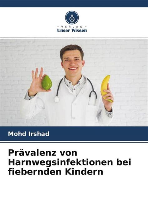 Prävalenz von Harnwegsinfektionen bei fiebernden Kindern online kaufen